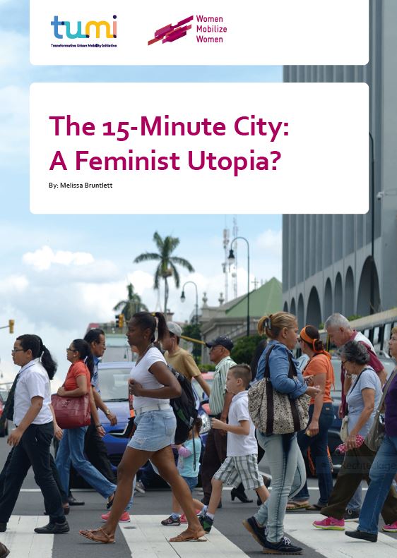 Cover page of the report "The 15-Minute City: A Feminist Utopia?"